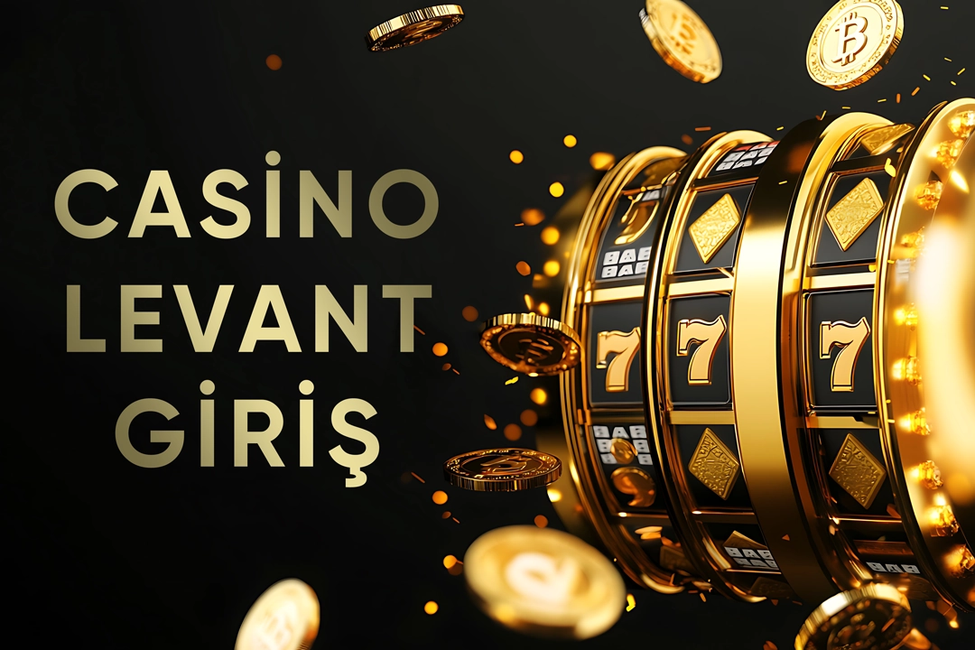 casino levant giriş